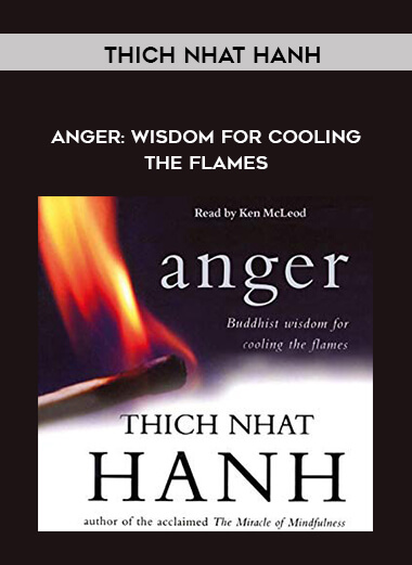 Thich Nhat Hanh - Anger: Wisdom for Cooling the Flames download