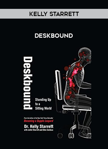 Deskbound - Kelly Starrett download