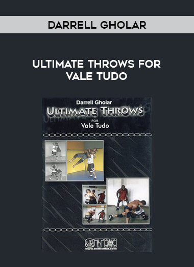 Darrell Gholar - Ultimate Throws For Vale Tudo download