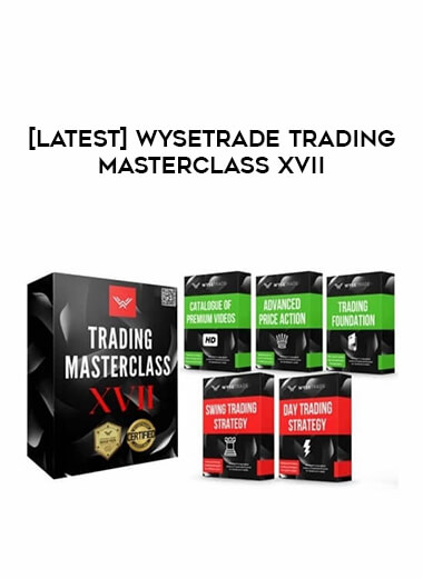 [Latest] Wysetrade Trading Masterclass XVII download