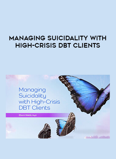 Managing Suicidality with High-Crisis DBT Clients download
