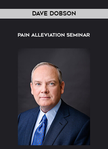 Dave Dobson - Pain Alleviation Seminar download