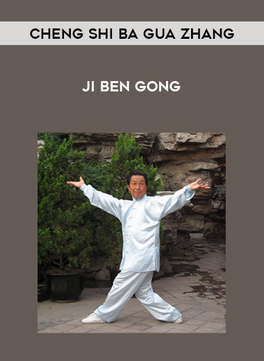 Cheng Shi Ba Gua Zhang - Ji Ben Gong download