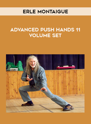 Erle Montaigue - Advanced Push hands 11 volume set download