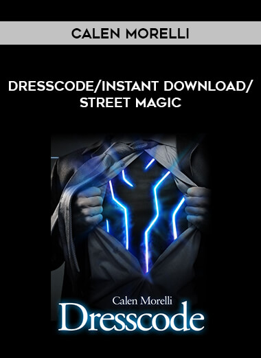 Dresscode by calen morelli/ instant download/street magic download