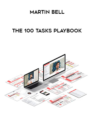 Martin Bell - The 100 Tasks Playbook download
