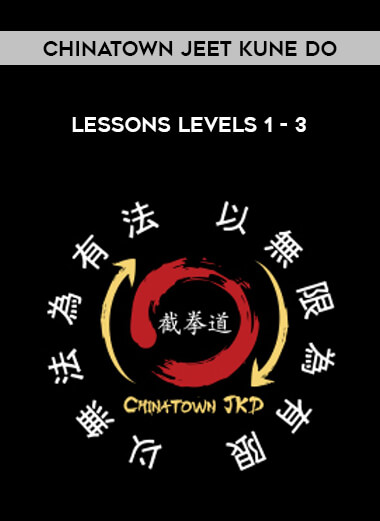 Chinatown Jeet Kune Do Lessons Levels 1 - 3 download