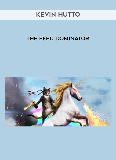 Kevin Hutto - The Feed Dominator download