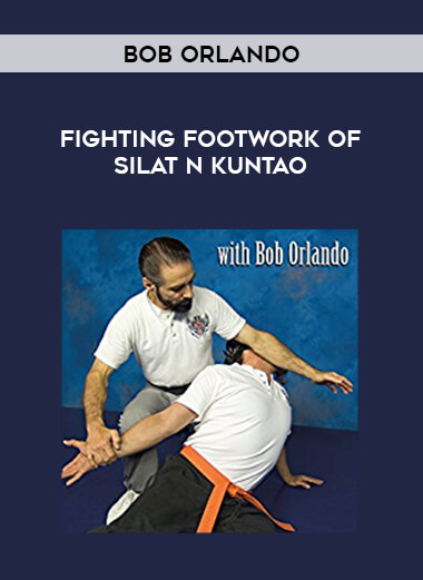 Bob Orlando - Fighting Footwork of Silat n Kuntao download