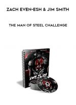 Zach Even-Esh and Jim Smith - The Man of Steel Challenge download