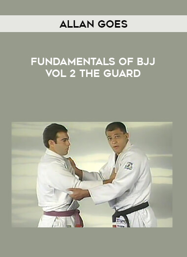 Allan Goes - Fundamentals Of Bjj Vol 2 The Guard download