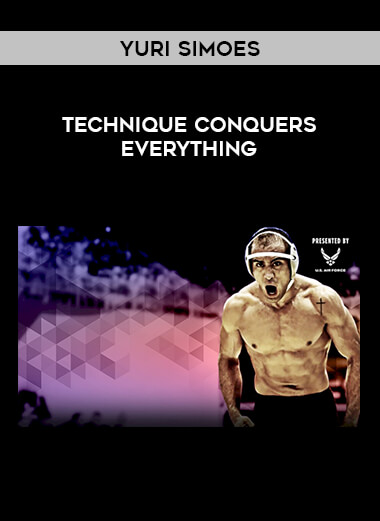 Technique Conquers Everything: Yuri Simoes download