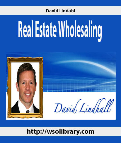 David Lindahl - Real Estate Wholesalling download