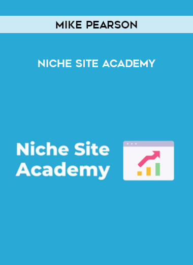 Mike Pearson - Niche Site Academy download