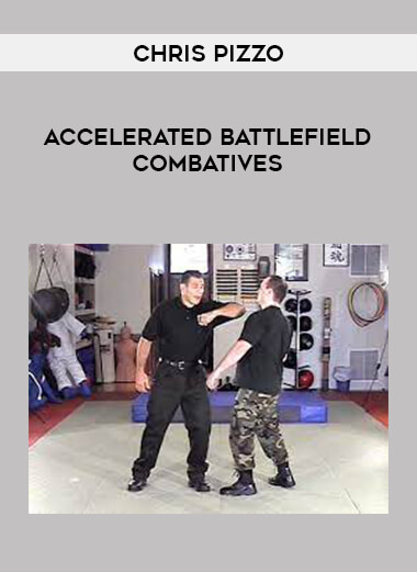 Chris Pizzo - Accelerated Battlefield Combatives download