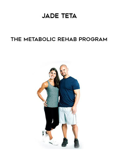 Jade Teta - The Metabolic Rehab Program download