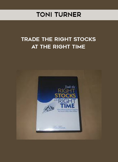 Toni Turner - Trade the Right Stocks at the Right Time download