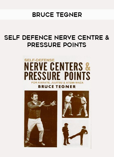 Bruce Tegner Self Defence nerve centre & Pressure Points download