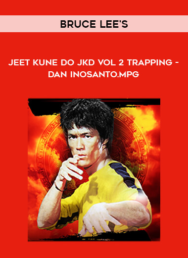 Bruce Lee's Jeet Kune Do JKD Vol 2 Trapping - Dan Inosanto.mpg download