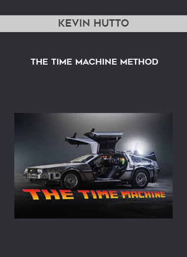 Kevin Hutto - The Time Machine Method download