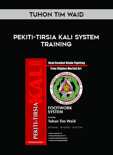 Tuhon Tim Waid - Pekiti-Tirsia Kali System Training download