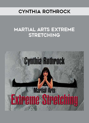 Cynthia Rothrock - Martial Arts Extreme Stretching download