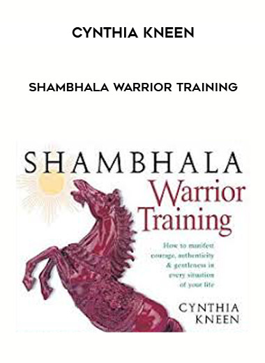 Cynthia Kneen - Shambhala Warrior Training download
