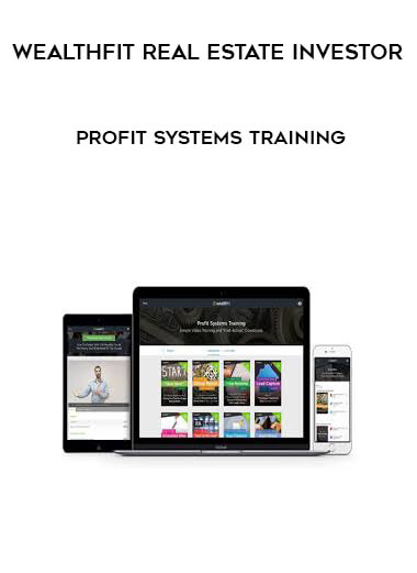 Wealthfit Real Estate Investor - Profit Systems Training download