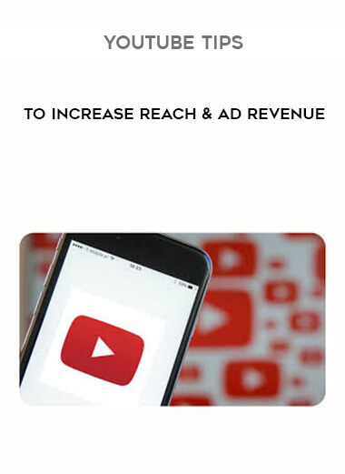 YouTube Tips to Increase Reach & Ad Revenue download
