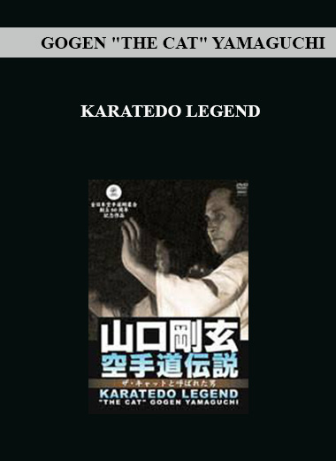 GOGEN "THE CAT" YAMAGUCHI - KARATEDO LEGEND download