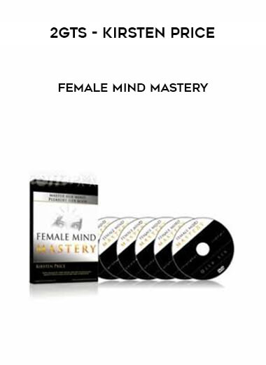 2GTS - Kirsten Price - Female Mind Mastery download