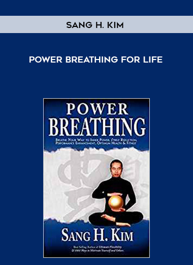 Sang H. Kim - Power Breathing For Life download