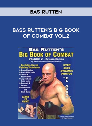 Bas Rutten - Bass Rutten's Big Book of Combat Vol.2 download