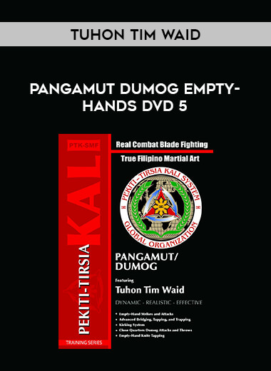 Tuhon Tim Waid - Pangamut Dumog Empty-Hands DVD 5 download