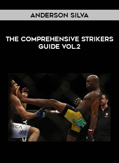 Anderson Silva - The Comprehensive Strikers Guide Vol.2 download