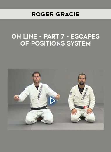 ROGER GRACIE - ON LINE - PART 7 - ESCAPES OF POSITIONS SYSTEM download