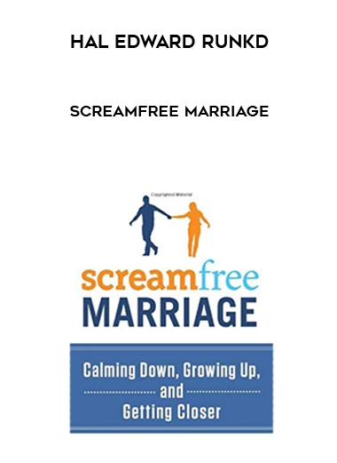 Hal Edward Runkd - ScreamFree Marriage download