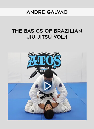 Andre Galvao - The Basics of Brazilian Jiu Jitsu Vol.1 download