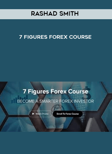 Rashad Smith - 7 Figures Forex Course download