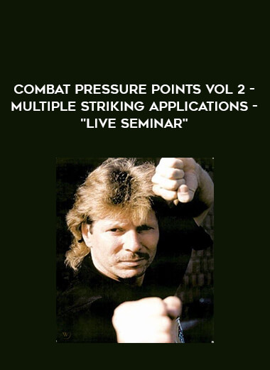 Combat Pressure Points Vol 2 - Multiple Striking Applications - "Live Seminar" download