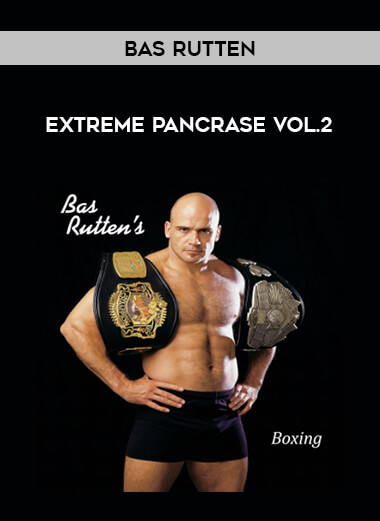 Bas Rutten - Extreme Pancrase Vol.2 download