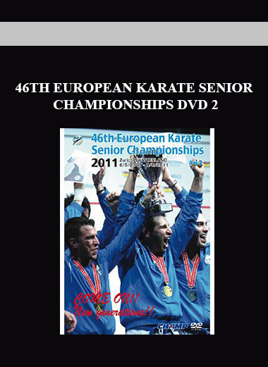 46TH EUROPEAN KARATE SENIOR CHAMPIONSHIPS DVD 2 download