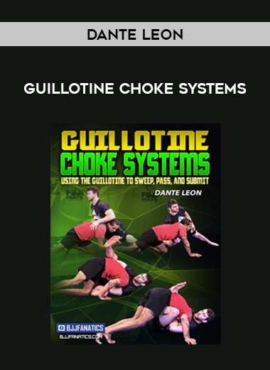 Dante Leon - Guillotine Choke Systems download