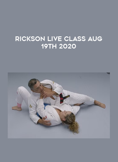 Rickson Live class Aug 19th 2020 download