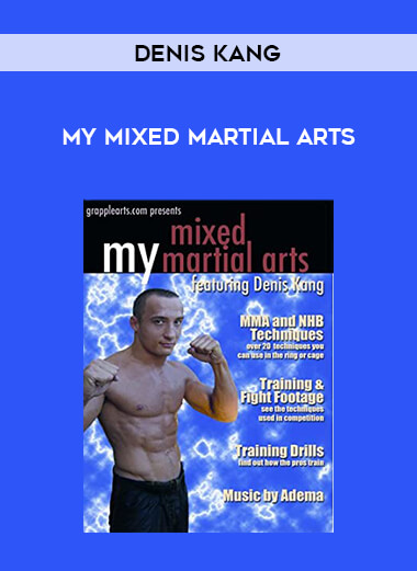 Denis Kang - My Mixed Martial Arts download