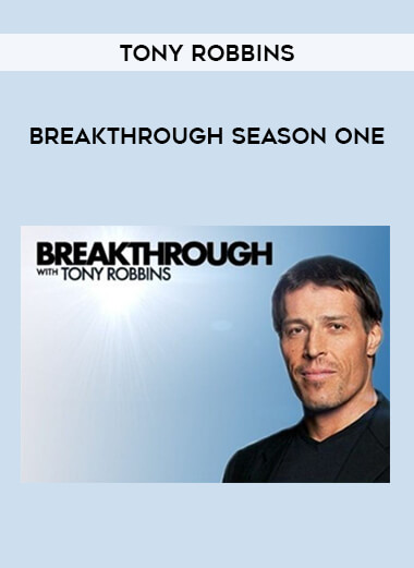 Breakthrough Season One by Tony Robbins download