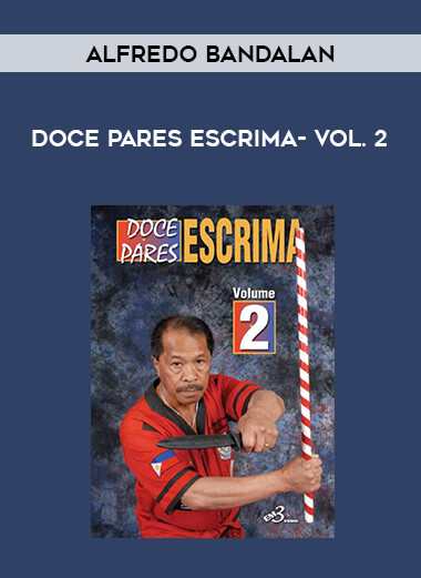 Alfredo Bandalan - DOCE PARES ESCRIMA- Vol. 2 download