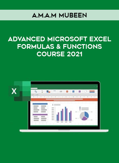 Advanced Microsoft Excel Formulas & Functions Course 2021 by A.M.A.M Mubeen (Expert In Microsoft Office & download