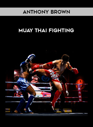 Anthony Brown - Muay Thai Fighting download