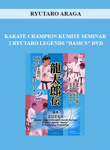 RYUTARO ARAGA - KARATE CHAMPION KUMITE SEMINAR 2 RYUTARO LEGENDS "BASICS" DVD download